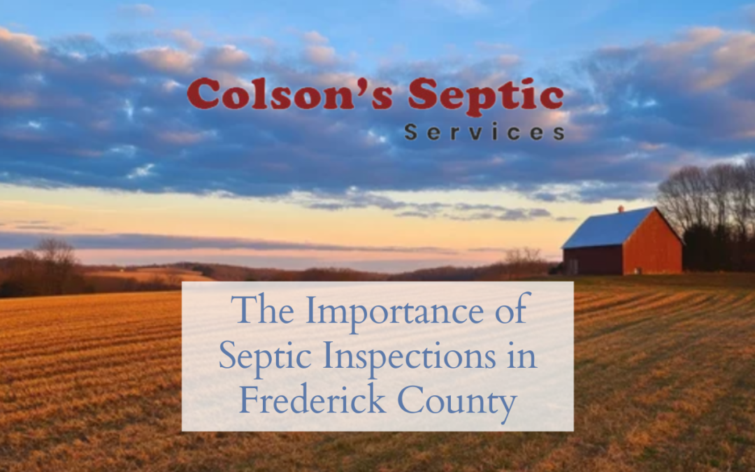 Septic Inspections in Frederick County, MD